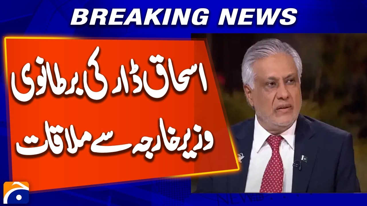 Ishaq Dar Meets British Foreign Secretary on Sidelines of UN Security Council | Breaking News