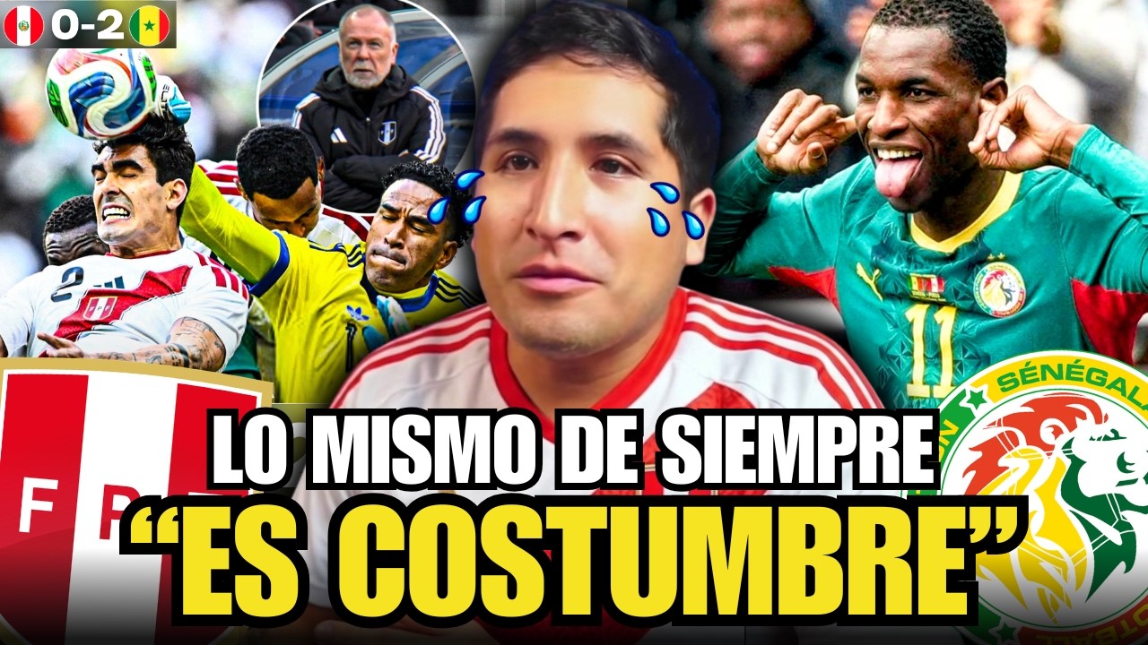 YA ES COSTUMBRE💔 | PER&Uacute; 0-2 SENEGAL | PRIMERA DERROTA DE MENEZES💥| FANODRIC OPINA