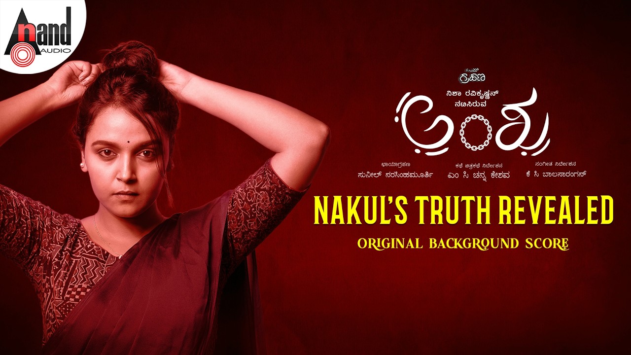 Nakul's Truth Revealed | Anshu OST | Nisha Ravikrishnan | K C Balasarangan