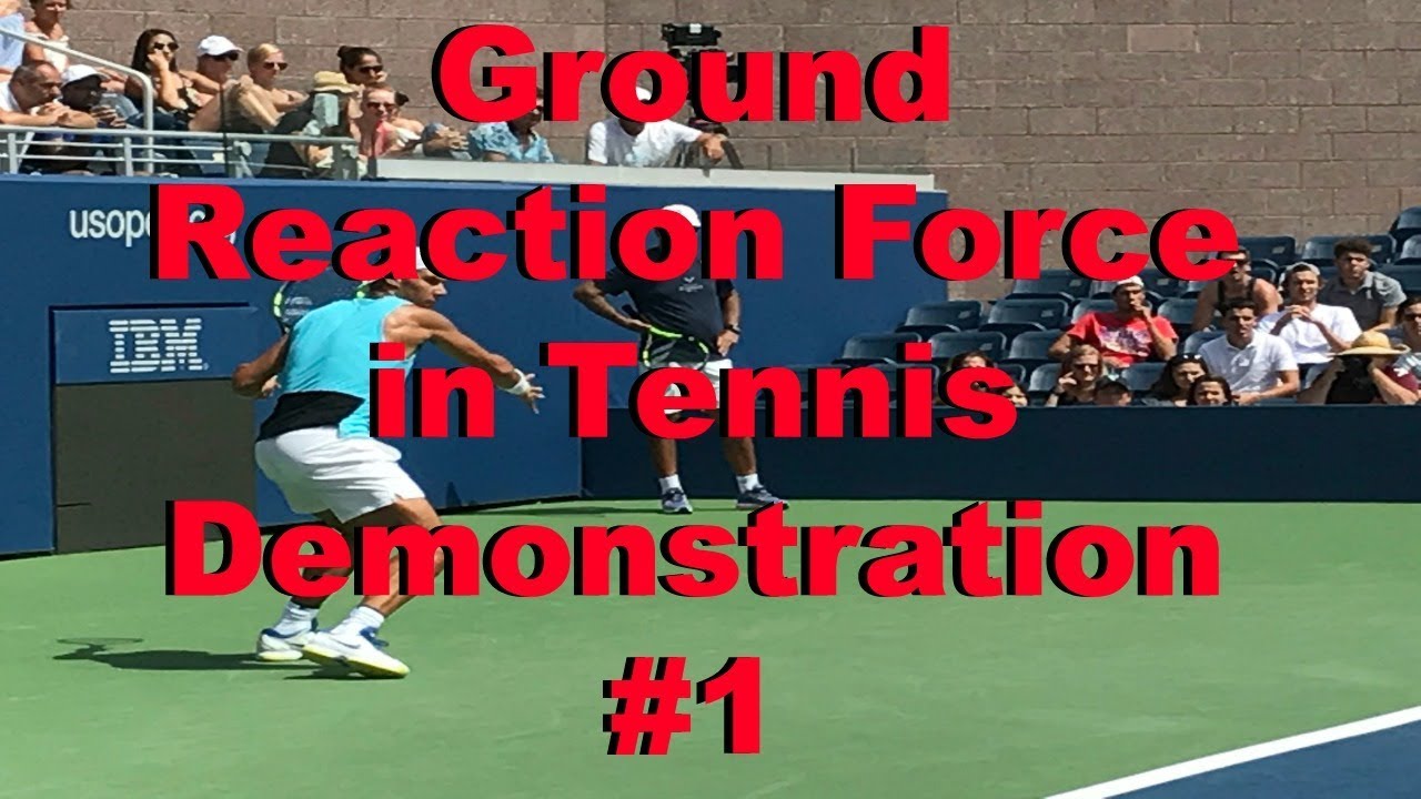 Ground Reaction Force In Tennis Demonstration #1