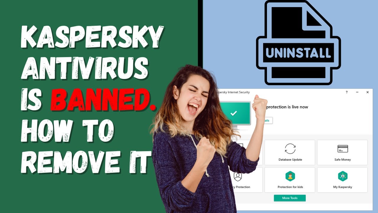 Kaspersky Antivirus Software is Banned. How to Remove it