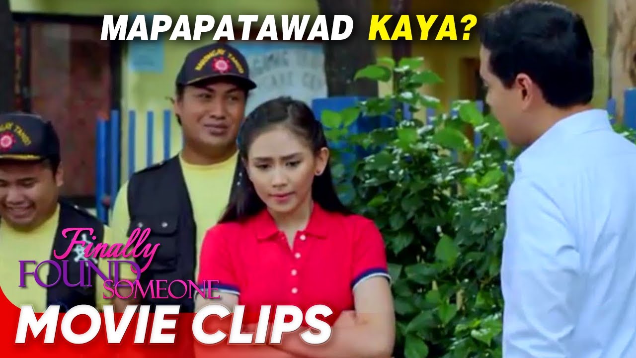 Mapatawad kaya ni Aprilyn si Raffy? | 'Finally Found Someone' | Movie Clips (4/8)