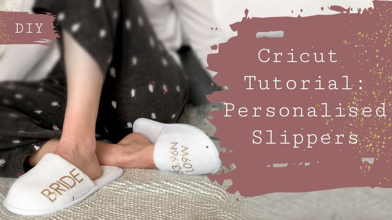 Учебное пособие Cricut для начинающих: персонализированные тапочки с термоклеевой виниловой накле...