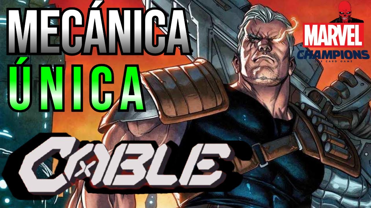 💥Analizando Héroes💥 - CABLE en Marvel Champions - El REY de los PLANES Secundarios - JUEGO DE CARTAS