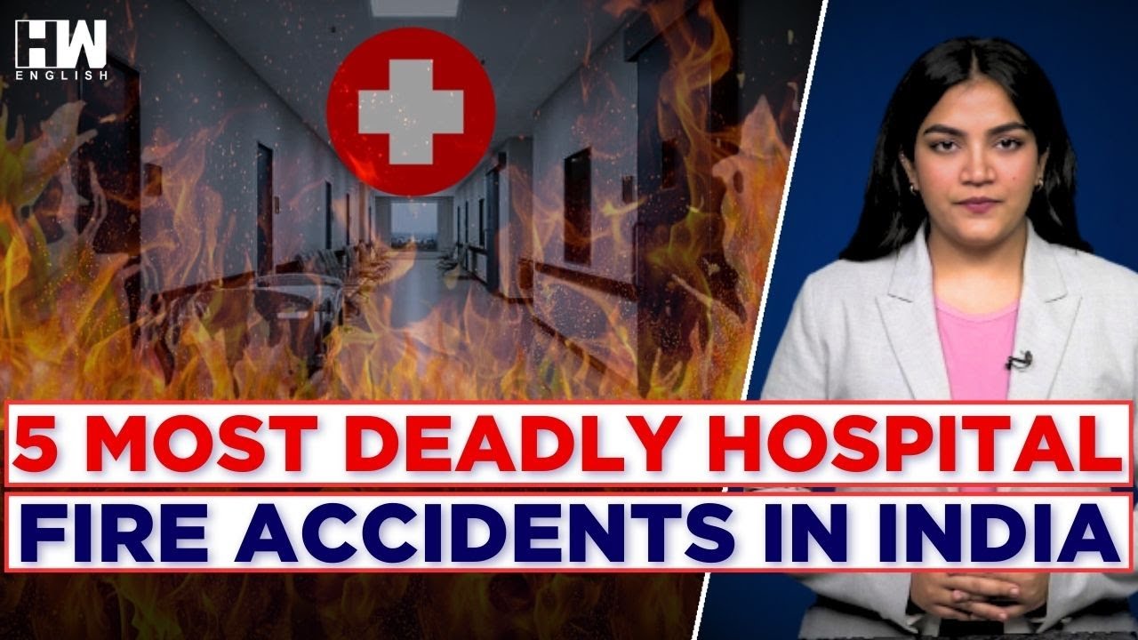 Hospital Fires In India Surging? No Action Taken: Causes, Preventive Measures, Accountability