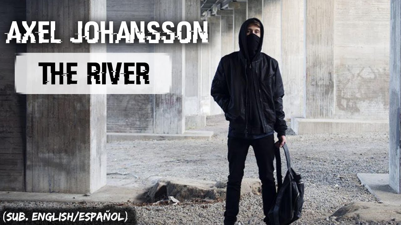 Axel Johansson - The River (Sub. English/Español)