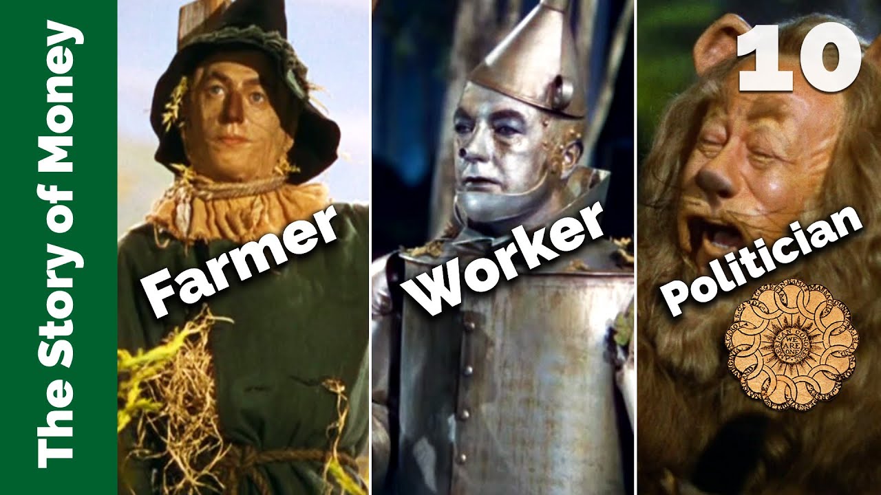 The Populist Movement: The Real Story Behind the Wizard of Oz  | The Story of Money, Episode 10