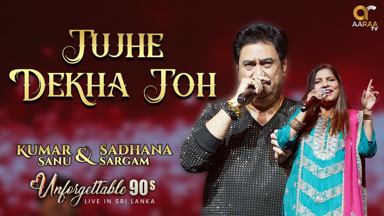 Tujhe Dekha Toh | 90s Super Hit | Kumar Sanu & Sadhana Sargam Performance  Live In Concert Sri Lanka