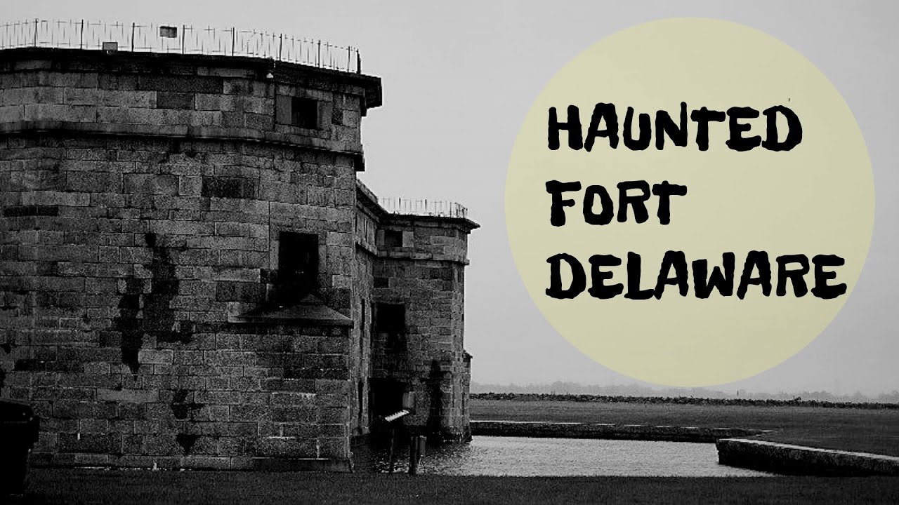 Haunted Fort Delaware