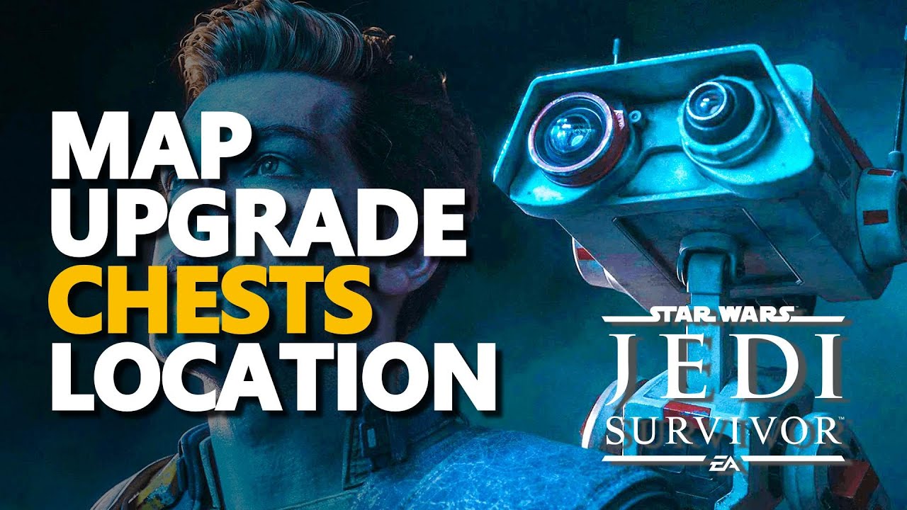 Map Upgrade Chests Location Star Wars Jedi Survivor
