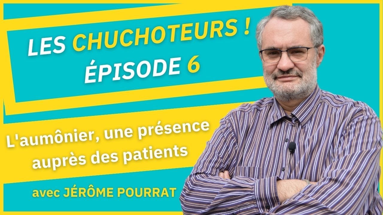 Jérôme Pourrat, un aumônier à l’hôpital
