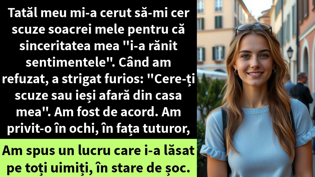 Tatăl meu mi-a cerut să-i cer scuze soacrei mele pentru că sinceritatea mea 
