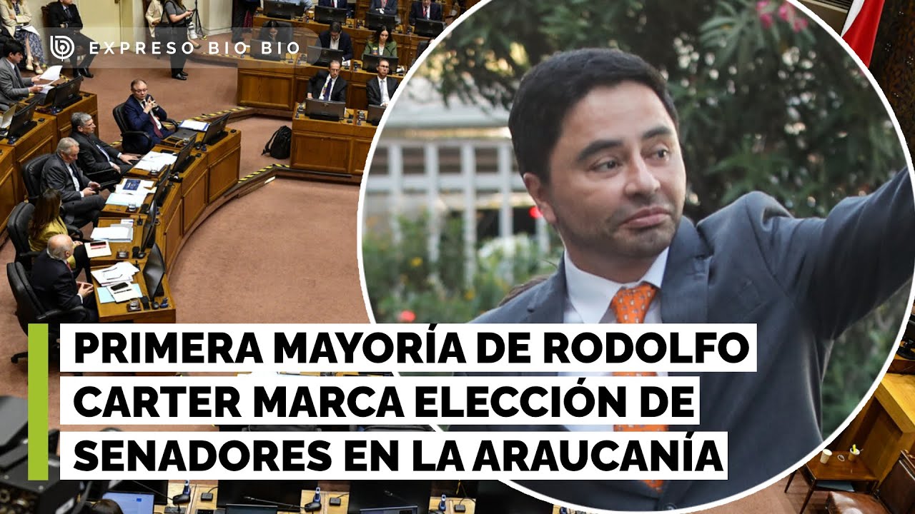 Primera mayor&iacute;a de Rodolfo Carter marca elecci&oacute;n de senadores en La Araucan&iacute;a