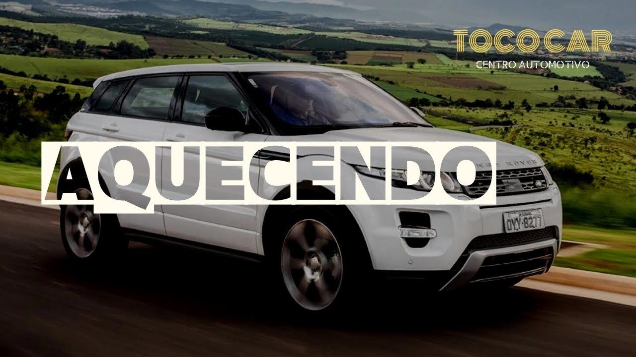 Range Rover Evoque aquecendo
