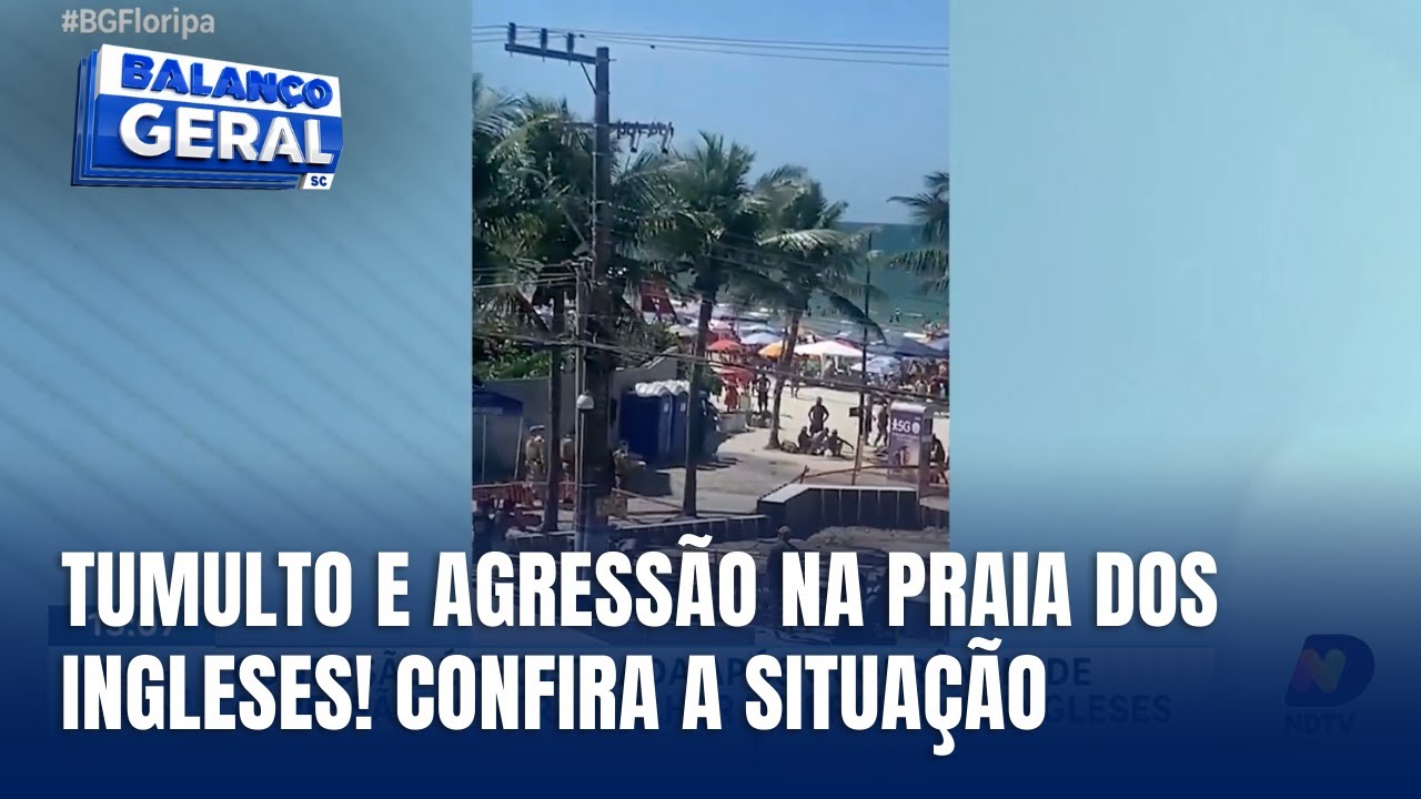 Confusão na Praia dos Ingleses após agressão contra mulher