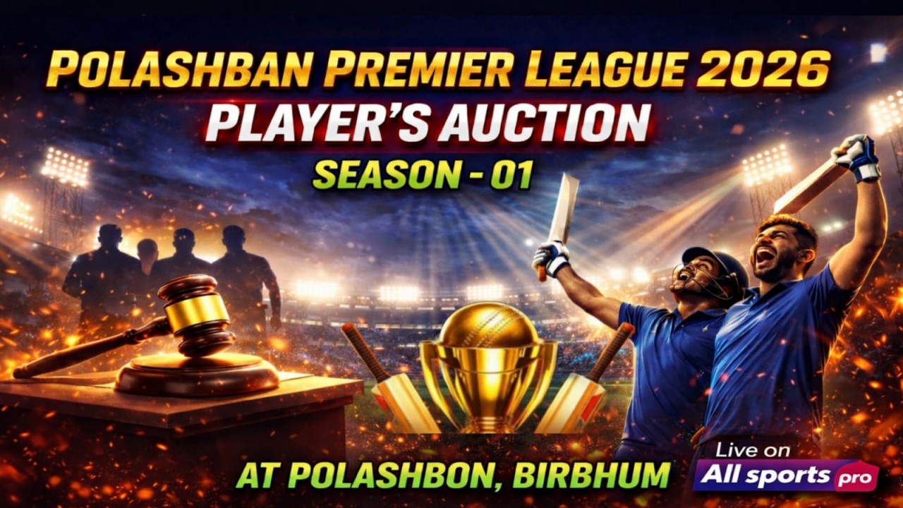 POLASHBAN PREMIER LEAGUE 2026 - SEASON - 01 - 2026 AT POLASHBON ,BIRBHUM
