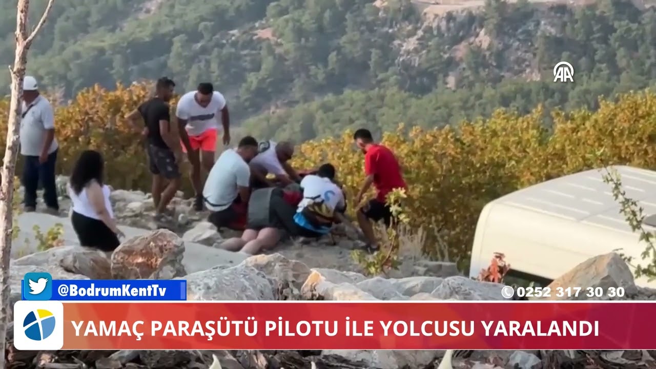FETHİYE'DE KALKIŞ SIRASINDA DÜŞEN YAMAÇ PARAŞÜTÜ PİLOTU İLE YOLCUSU YARALANDI
