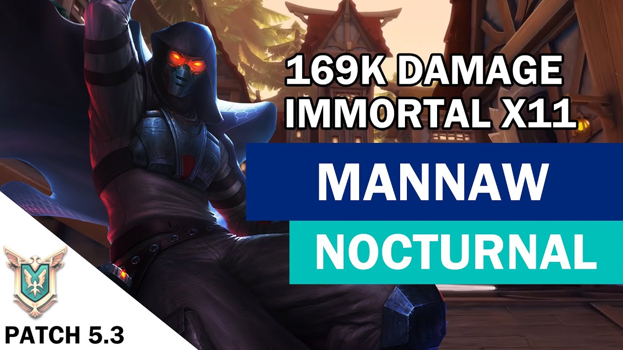 169K Damage ManNaw Strix Competitive (Master) NOCTURNAL - Immortal X11