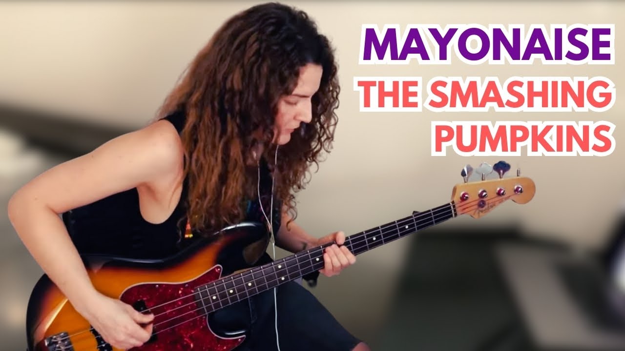 Mayonaise (Bass Cover) - The Smashing Pumpkins