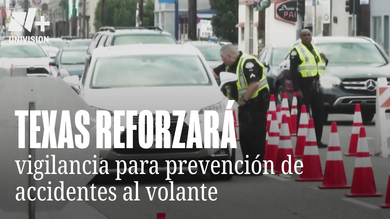Autoridades en Texas advierten que reforzarán vigilancia para prevenir accidentes al volante
