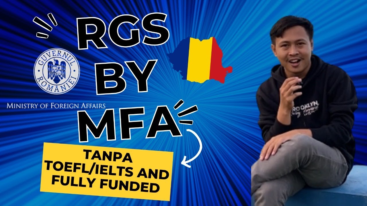 BAHAS TUNTAS BEASISWA ROMANIAN GOVERNMENT SCHOLARSHIP (RGS) BY MFA 2023