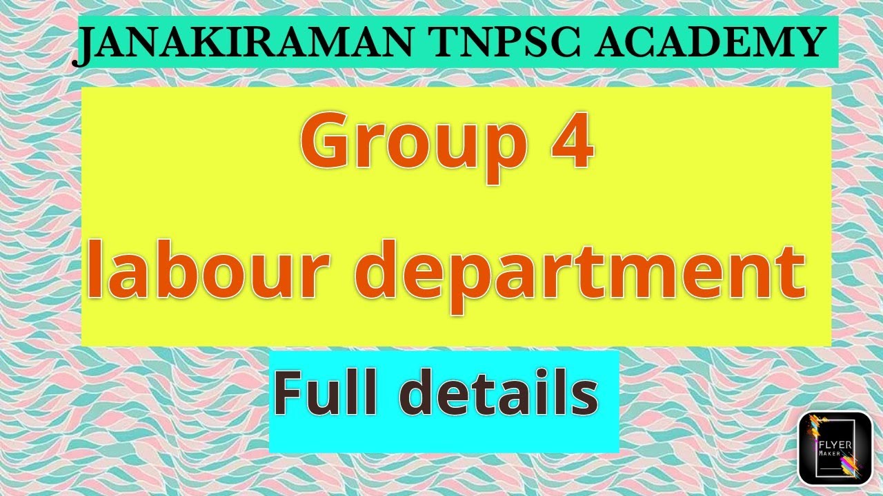 Group 4 Labour department Full details/தொழிலாளர் நலத்துறை/Group4 departments
