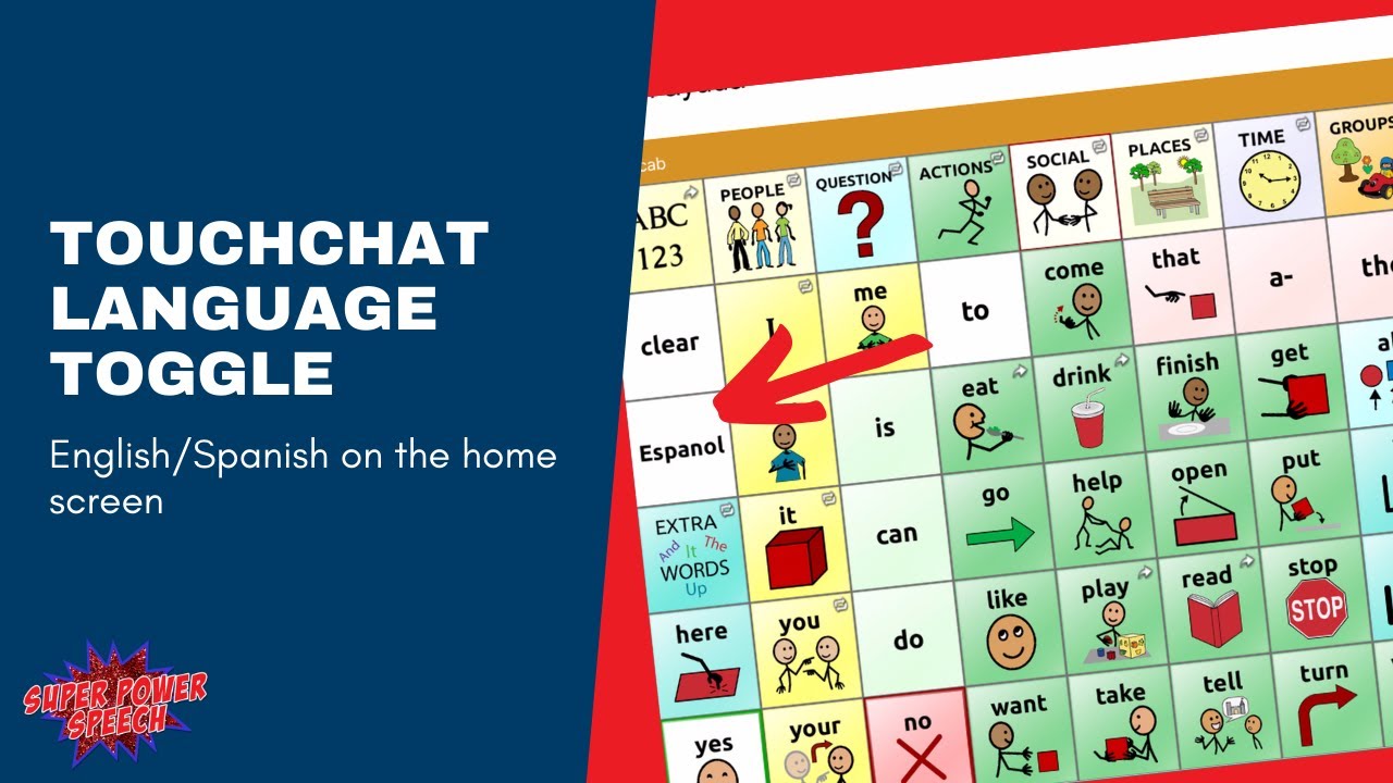 TouchChat Language Toggle -  English/Spanish for AAC