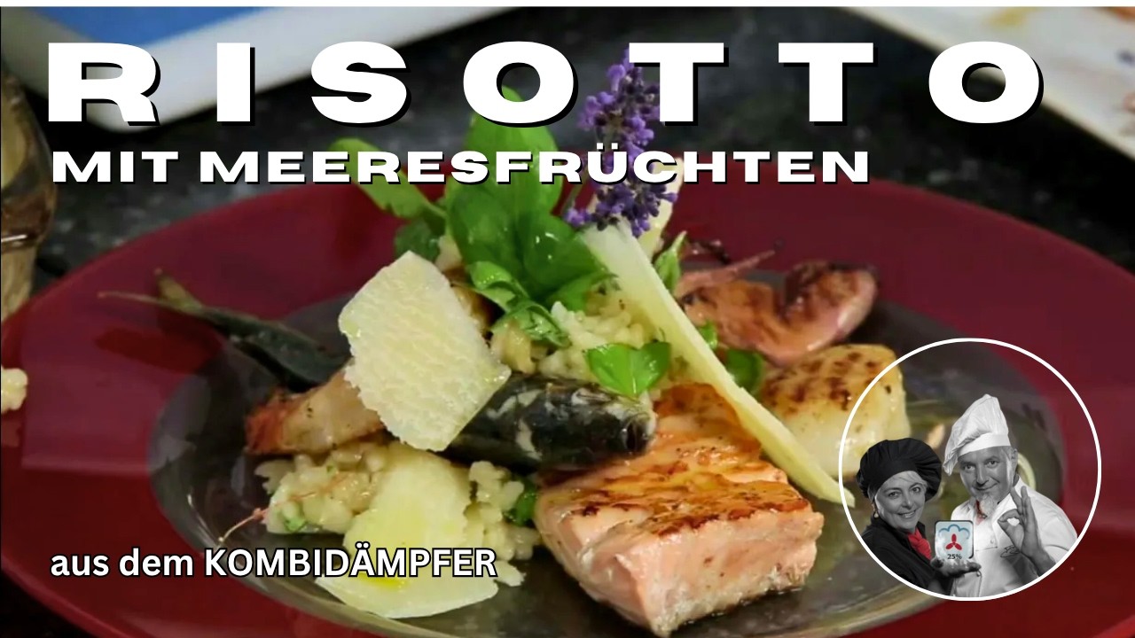 Risotto mit Meeresfrüchten aus dem Kombidämpfer von Franz Stolz