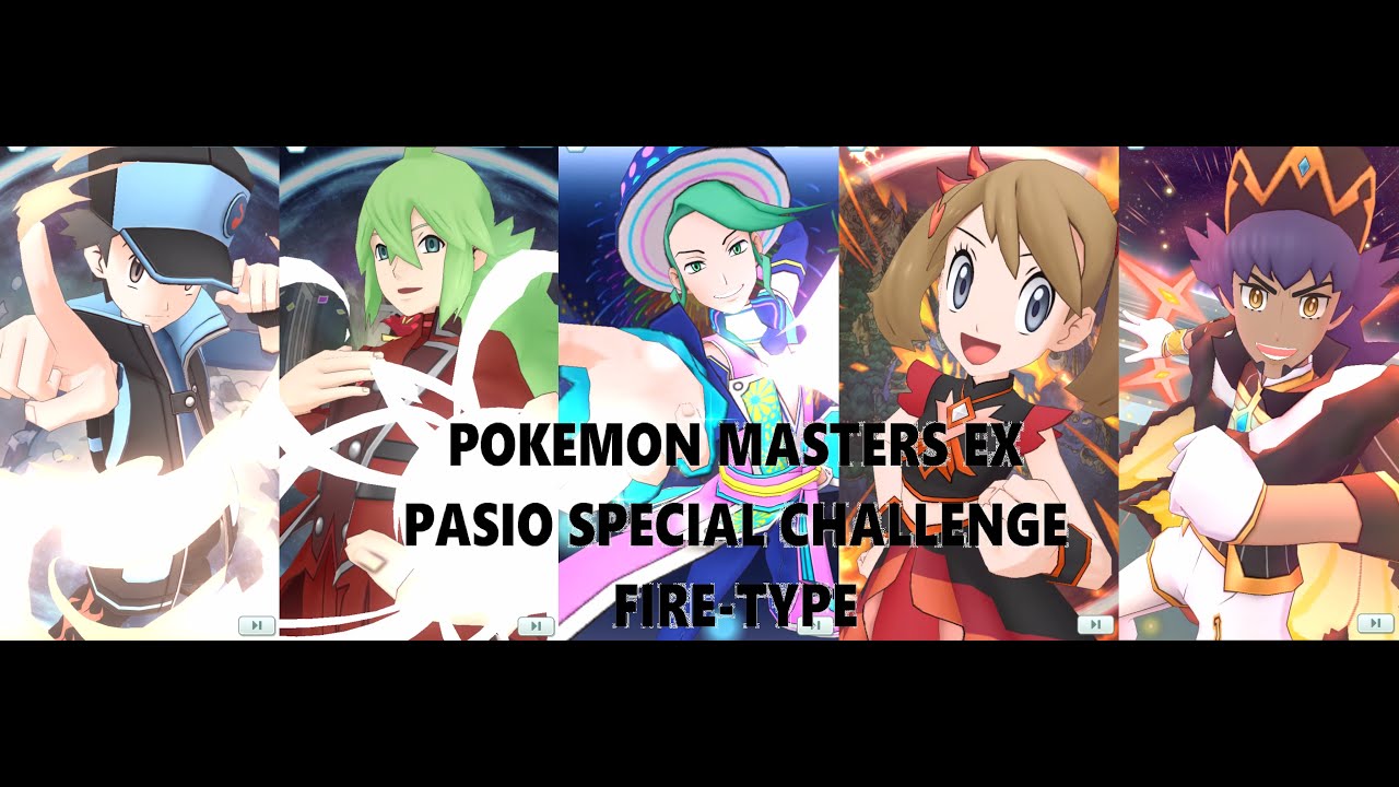 Pokémon Masters EX - Pasio Special Challenge Fire -Type