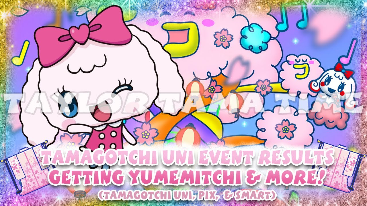 Tamagotchi Uni Event Results🌸 Getting Yumemitchi & More!!! #Tamagotchi #Gameplay