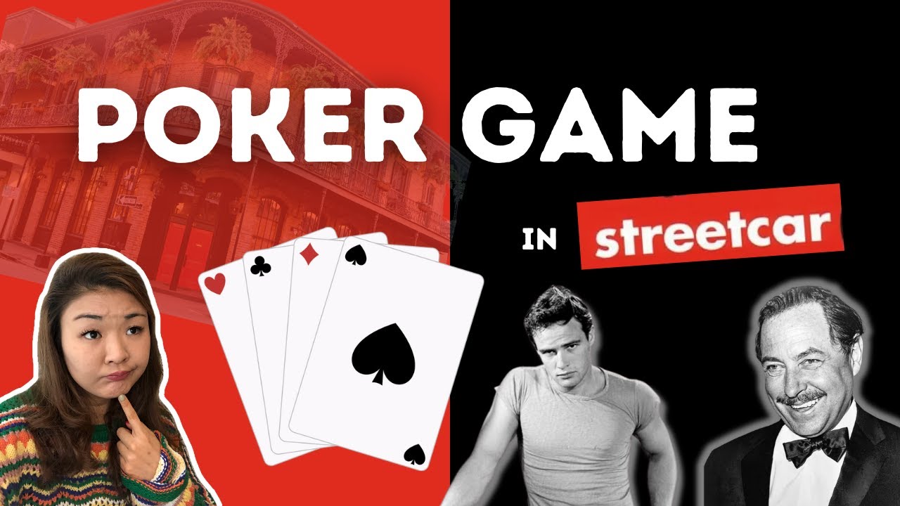 Analysis of the poker game symbol in A Streetcar Named Desire