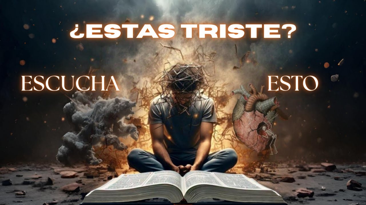 Sientes una tristeza que no sabes explicar, escucha esto.