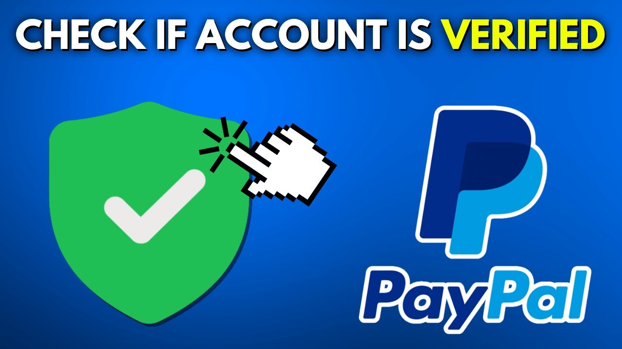 Как проверить, подтвержден ли ваш аккаунт PayPal &mdash; 2026 год