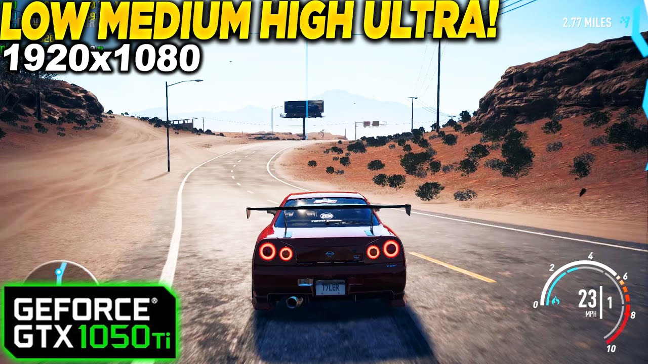 Need For Speed Payback GTX 1050 Tİ - 1080p Low, Medium, High, Ultra, Settings