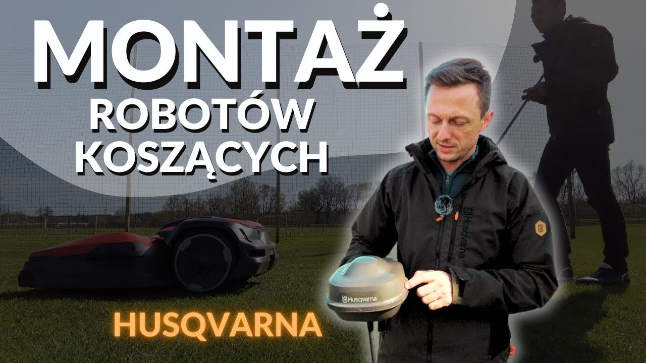 Montaż robot&oacute;w koszących Husqvarna Automower&reg; 550 Epos i CEORA&reg; 544 EPOS!