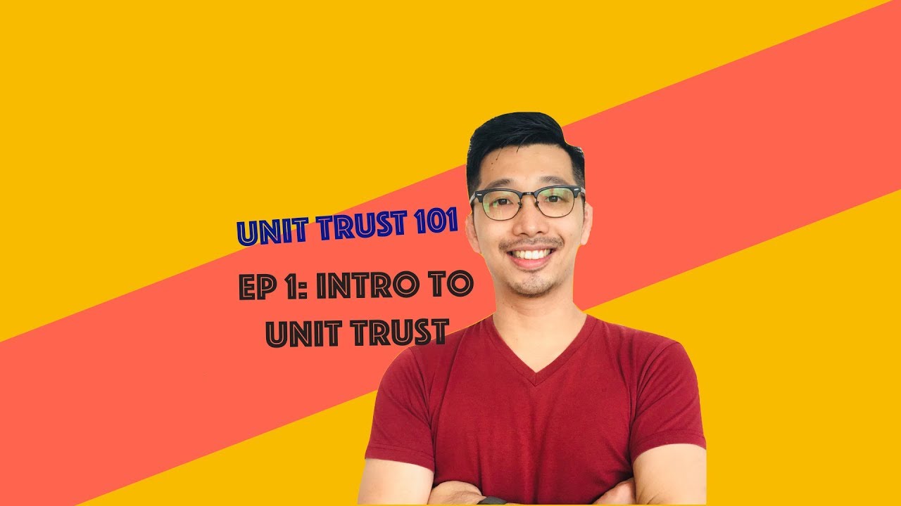 HOW TO INVEST IN UNIT TRUST / MUTUAL FUND | What is Unit Trust [Unit Trust 101: Ep.1]