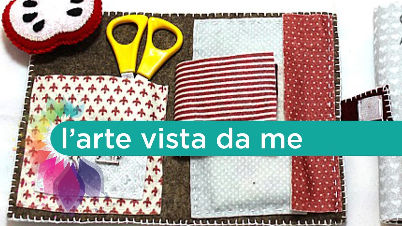 Tutorial:Kit cucito in feltro con puntaspilli/ DIY Sewing kit with pin cuscion - Idea regalo maestre