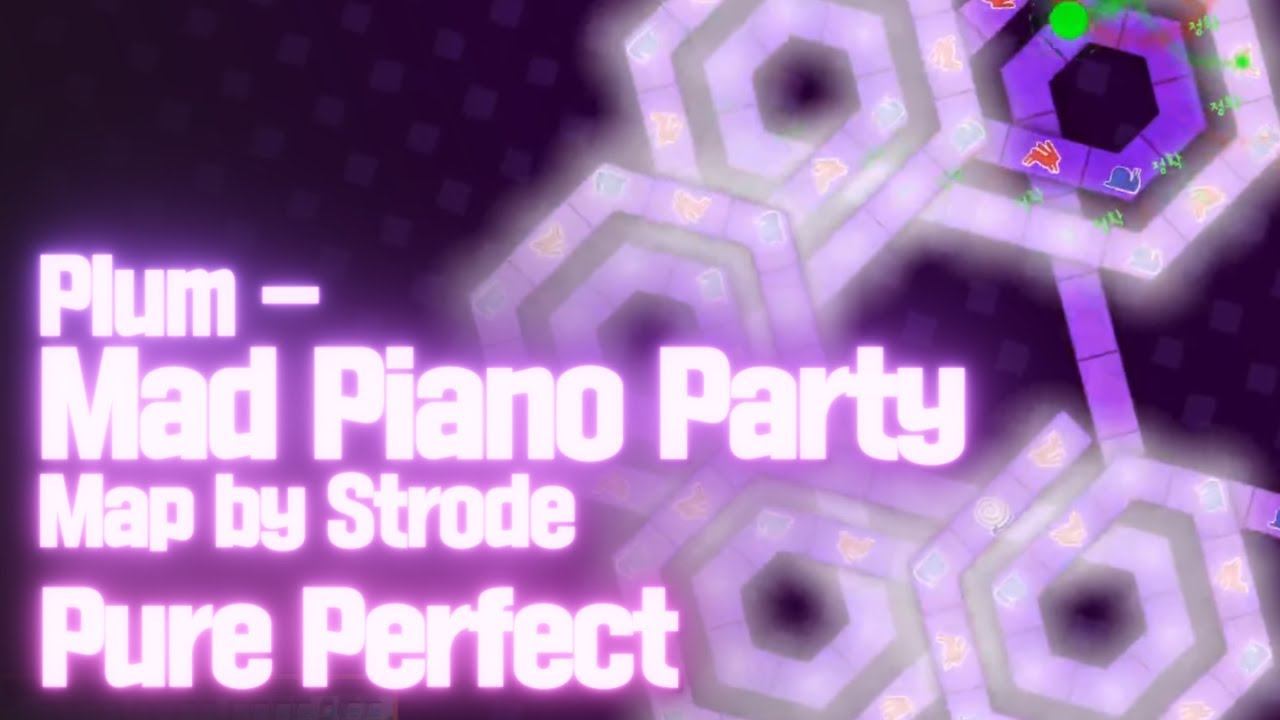 [ADOFAI Custom] Plum - Mad Piano Party 【Pure Perfect】 [Map by Strode]