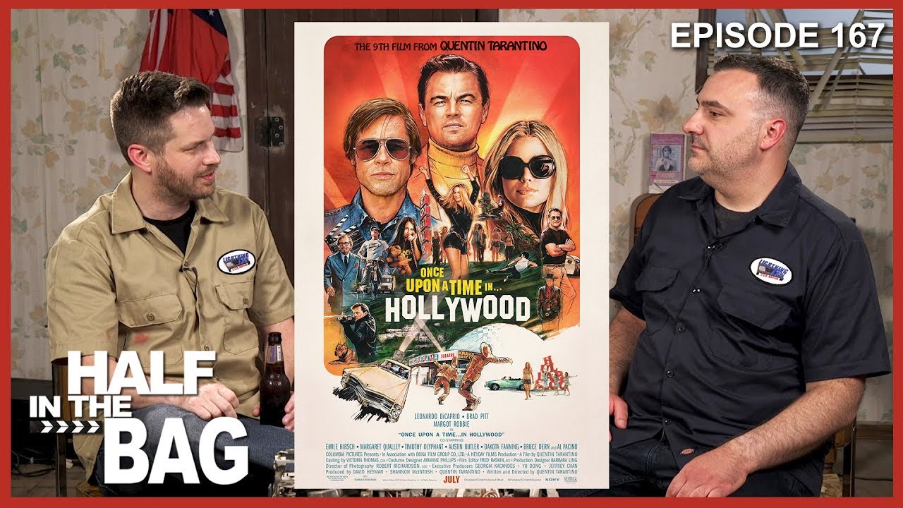 Half in the Bag: Once Upon a Time in Hollywood