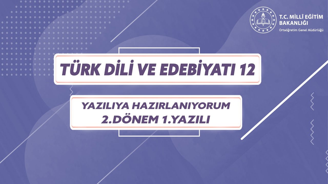 12.Sınıf Türk Dili ve Edebiyatı 2.Dönem 1.Yazılı