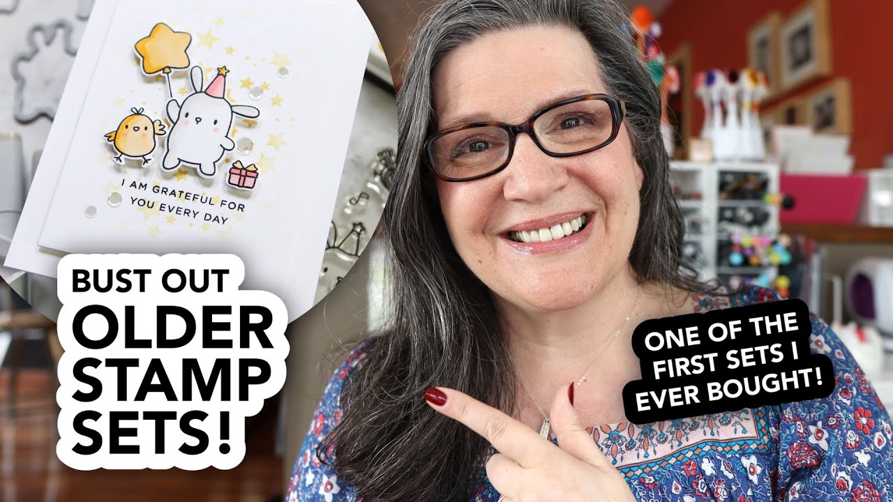 Busting out your OLDER stamp sets and giving them some love!