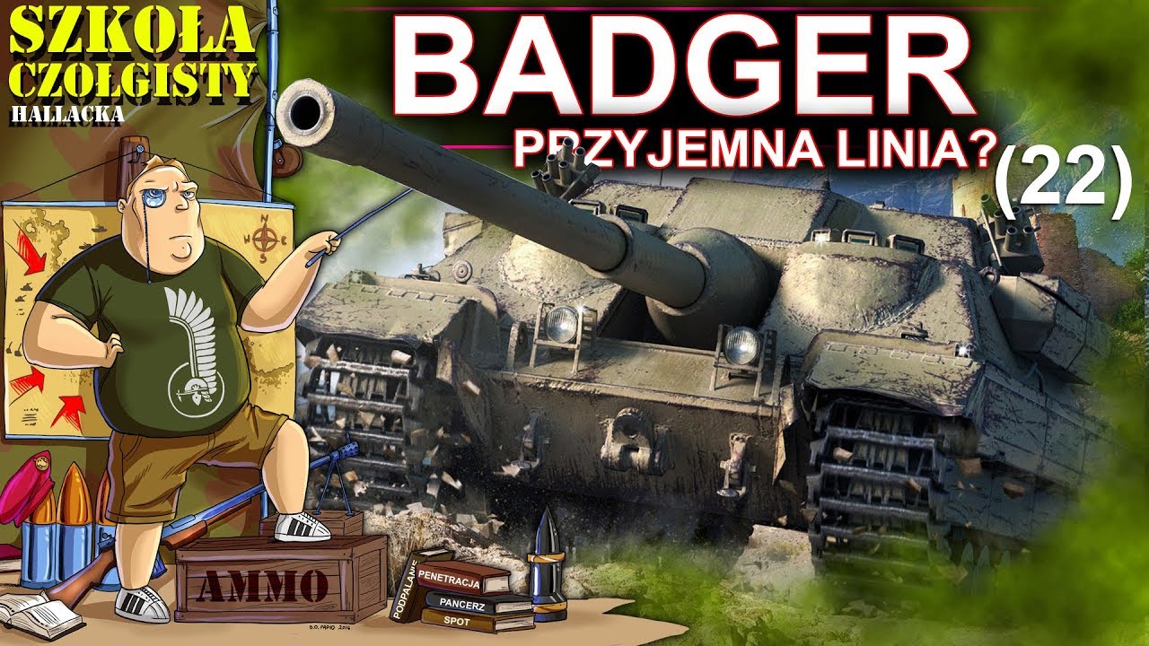 Badger - warto? Przyjemna linia czy katorga? - Szkoła czołgisty - World of Tanks