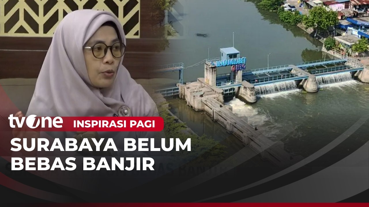 Surabaya Belum Bebas Banjir | Inspirasi Pagi tvOne