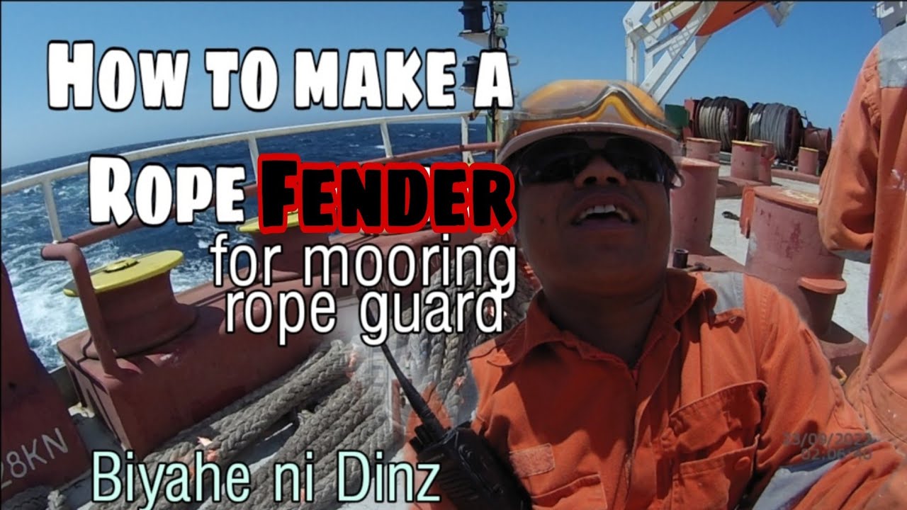 How to make a Rope Fender | For Mooring Rope Guard | Biyahe ni Dinz | BnD | Deck job | Life at Sea