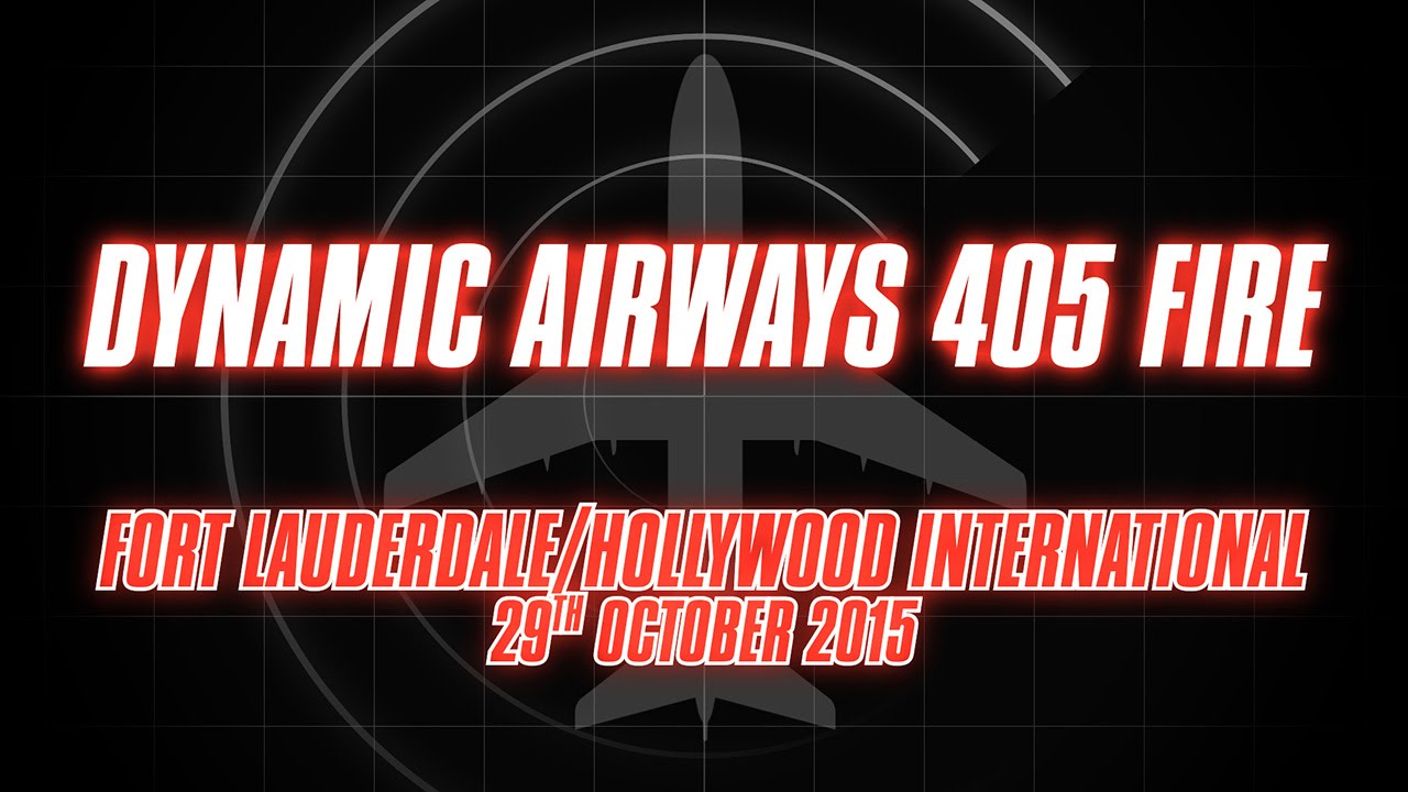 Dynamic Airways 405: Fort Lauderdale Fire Visualisation