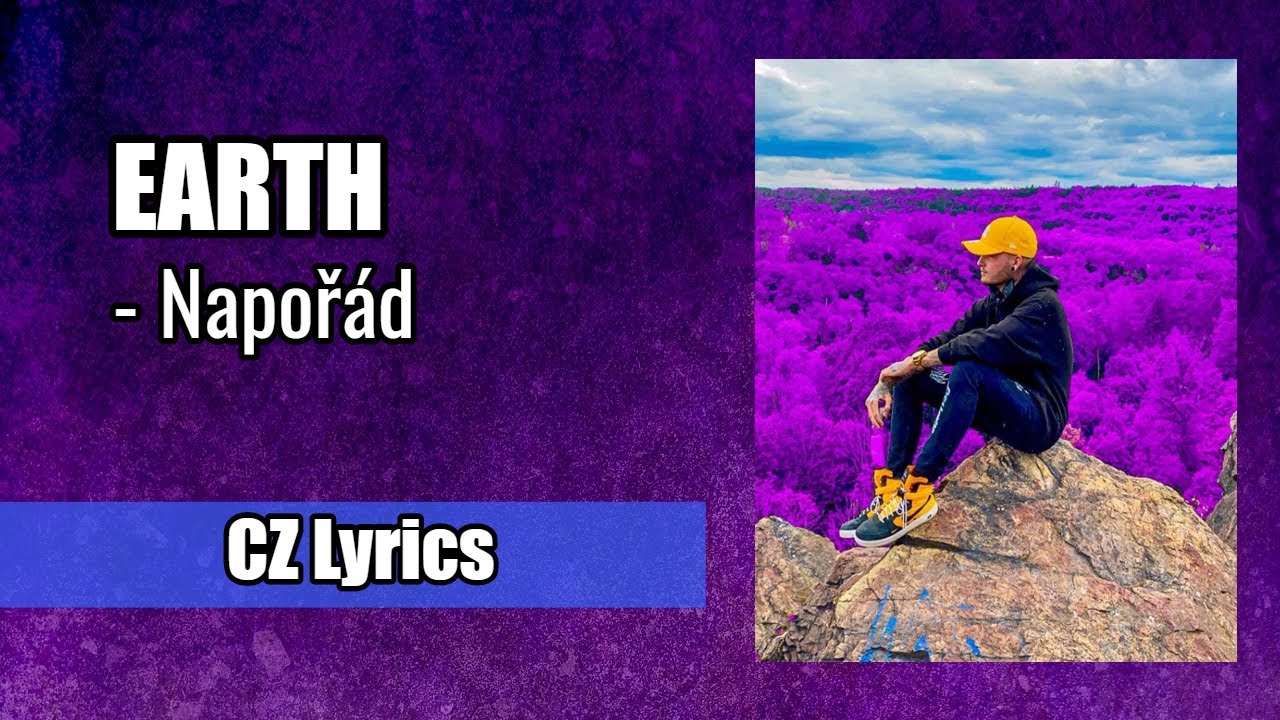 EARTH - Napořád (CZ Lyrics) / Full HD