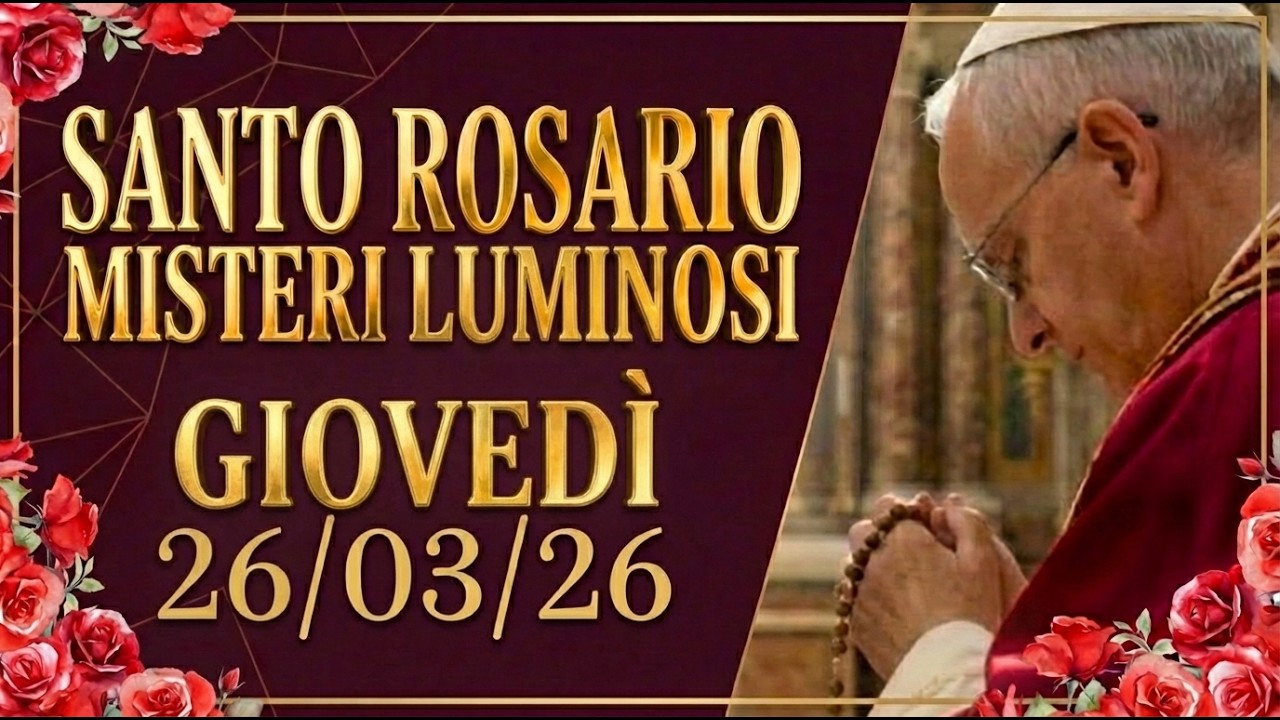 SEI CONFUSO E NON SAI COSA FARE? 🧭 Santo Rosario 26 Marzo | Trova la Luce Misteri Luminosi