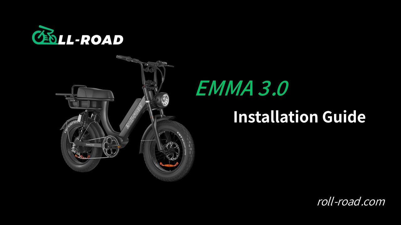 Emma 3.0 Electric Bike Installation Guide | Step-by-Step Assembly Tutorial