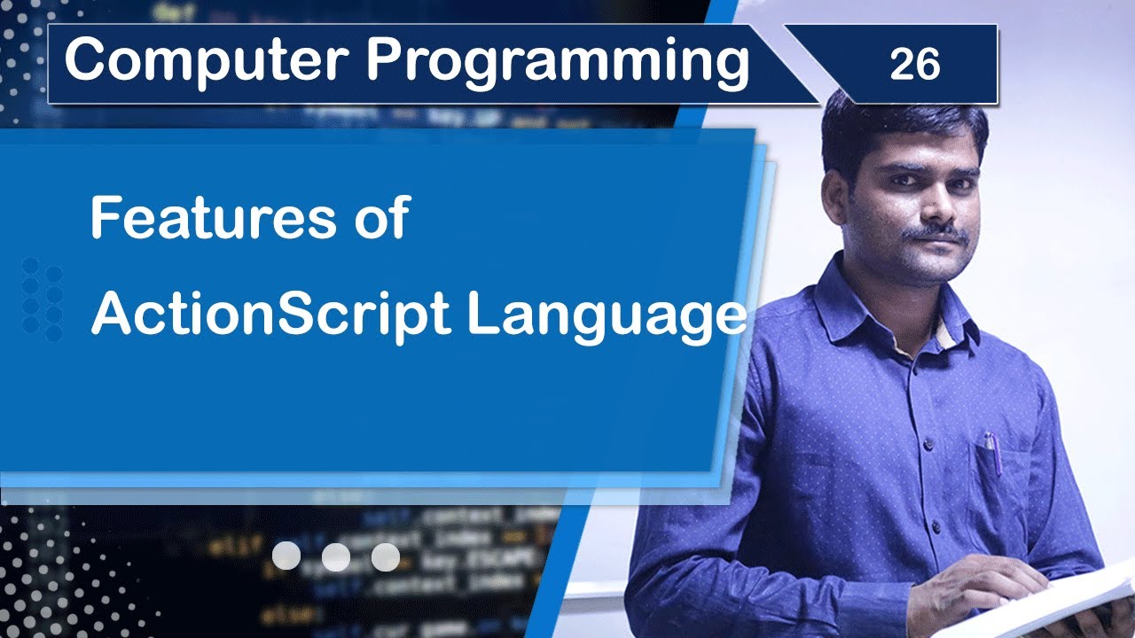 Features of ActionScript Language - Computer Programming Fundamentals 26 🚀