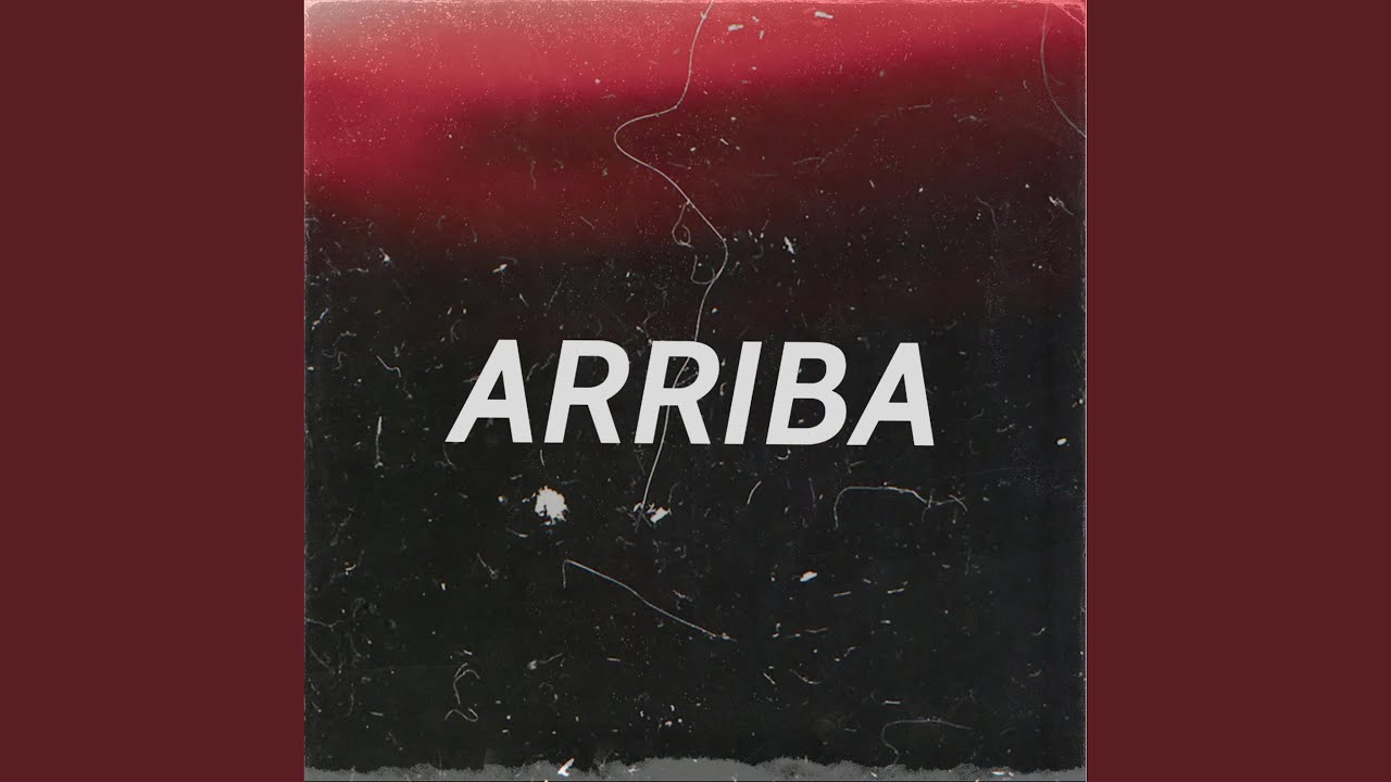 Arriba (feat. Nospy Beats)